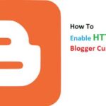 How To Enable HTTPS on Blogger Custom Domain