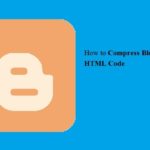 How to Compress Bloggers HTML Code