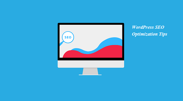 WordPress SEO Optimization Tips